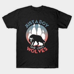 Just a boy who loves wolves T-Shirt